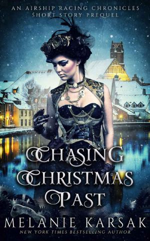 [The Airship Racing Chronicles 0.50] • Chasing Christmas Past